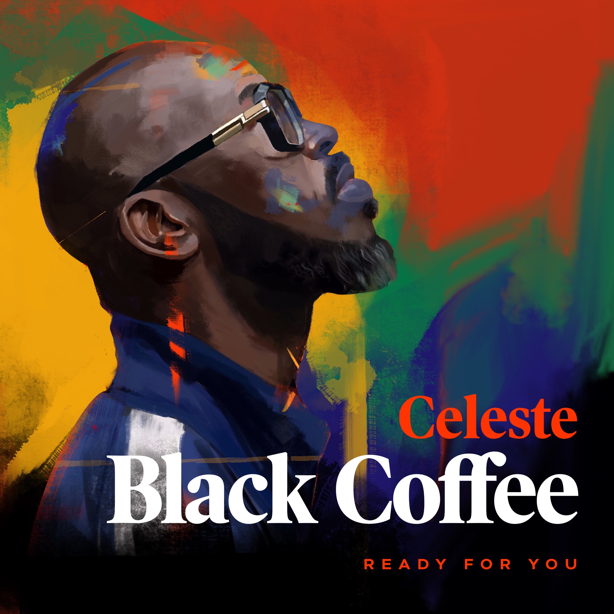 Black Coffee - Ready for You (feat. Celeste) - Single