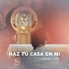 Haz tu casa en mi - Single