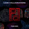 Lucid Hallucinations - EP album lyrics, reviews, download