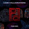 Lucid Hallucinations - EP