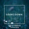 Going Down (Igi Remix) - Zeni N & Erdit Mertiri lyrics