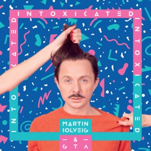 Martin Solveig & Good Times Ahead - Intoxicated (Radio Edit) - Line Dance Music