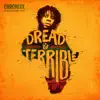 Dread & Terrible album lyrics, reviews, download