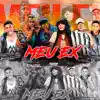 Stream & download Meu Ex (feat. MC Morena & MC KS) - Single