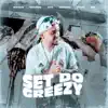 SET DO GREEZY 1.0 (feat. Massaru, JayA Luuck, Andrade, Danzo & WM) - Single album lyrics, reviews, download
