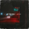 In the End - Single