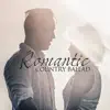 Romantic Country Ballad: Slow Acoustic Guitar, Instrumental Background Music, Easy Listening album lyrics, reviews, download
