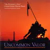 Uncommon Valor album lyrics, reviews, download