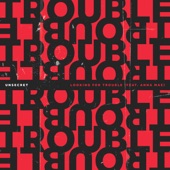 Looking for Trouble (feat. Anna Mae) artwork