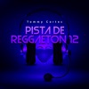 Pista De Reggaeton 12 - Single