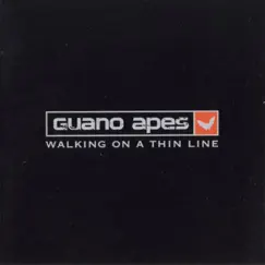Walking On a Thin Line by Guano Apes album reviews, ratings, credits