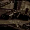 Man Down (feat. A.T.B gw0up) - Single album lyrics, reviews, download
