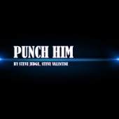 Punch Him artwork