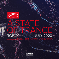 Armin van Buuren - A State of Trance Top 20 - July 2020 (Selected by Armin Van Buuren) artwork