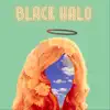 Black Halo (feat. George Krikes) - Single album lyrics, reviews, download
