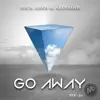 Stream & download Go Away - Single