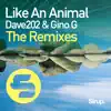 Stream & download Like an Animal - The Remixes - EP