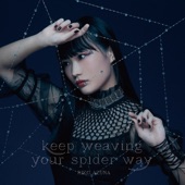keep weaving your spider way artwork