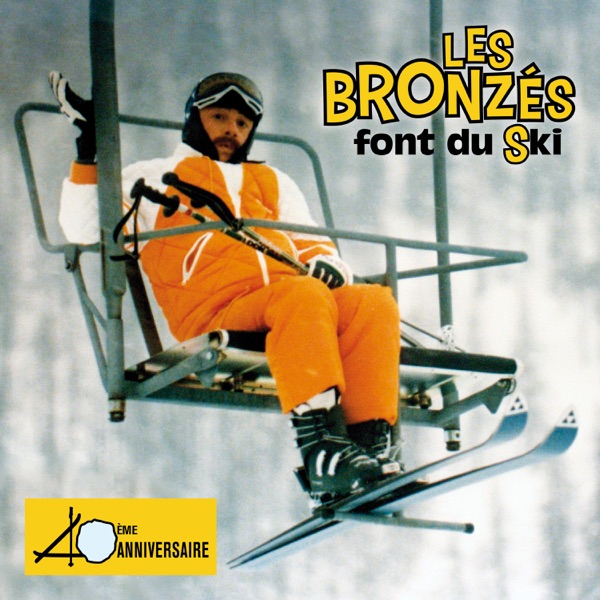 Les bronzés font du ski (40ème anniversaire) - EP - Multi-interprètes