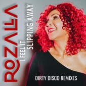 I Feel It Slipping Away (Dirty Disco Mainroom Remix) artwork