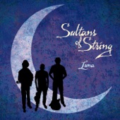 Sultans of String - Que Vida