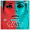 Let Me Love You (DAZZ Extended Remix) - CALVO lyrics