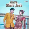 Rasa Maila Jada - Single album lyrics, reviews, download