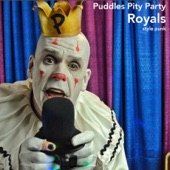 Puddles Pity Party - Royals Style Punk