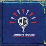 Modest Mouse - March Into the Sea