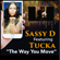The Way You Move - Sassy D & Tucka