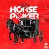 Horse Power 3 album lyrics, reviews, download