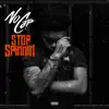 Stop Spinnin - Single album lyrics, reviews, download