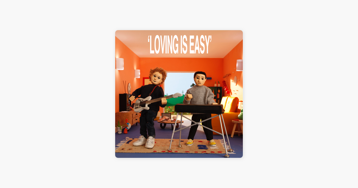 Loving Is Easy Feat Benny Sings Single By Rex Orange County On Apple Music apple music