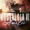 AmaLee - Nostalgia VI  artwork