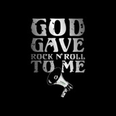 God Gave Rock N’ Roll To Me artwork