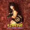 Kitty Fat (feat. Kabasaki) - Single album lyrics, reviews, download