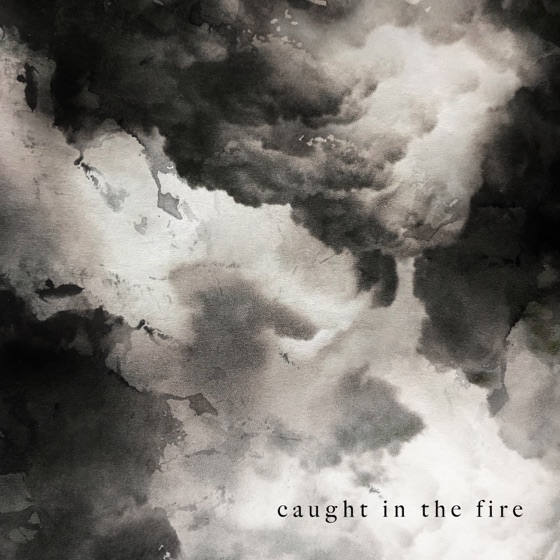 Cover artwork for Caught in the Fire