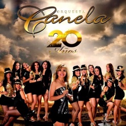 Orquesta Canela - Contaminame