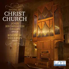 Recital at Christ Church (Live) by Roger W. Sherman album reviews, ratings, credits