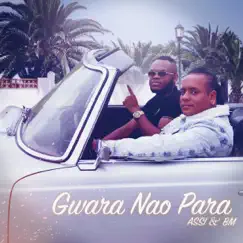 Gwara Nao Para - Single by ASSI & B.M. album reviews, ratings, credits