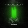 Give It To Me (feat. Ezgi Kosa) [Remixes] - EP