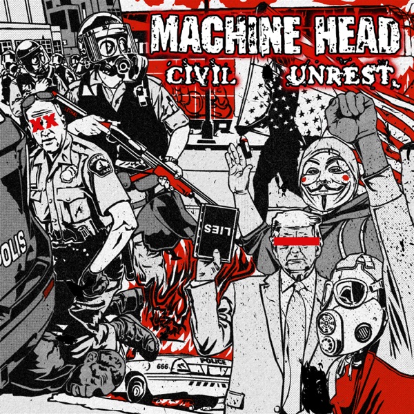 Civil Unrest - Single - Machine Head