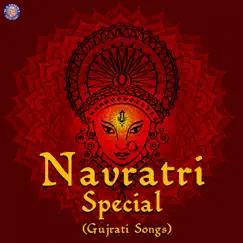 Navratri Special (Gujarati Devotional Songs) by Sanjeevani Bhelande album reviews, ratings, credits