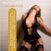 Erotic Affairs, Vol. 4 (24 Sexy Lounge Tracks for Erotic Moments), 2010