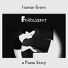 Followspot (A Piano Story)