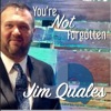Jim Quales - He Saw What I Could Be