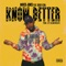 Know Better (feat. Derek King) - M8ker Jones lyrics