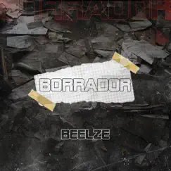 Borrador - Single by Beelze album reviews, ratings, credits