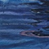 Dream Of Independence by Frida Hyvönen iTunes Track 2