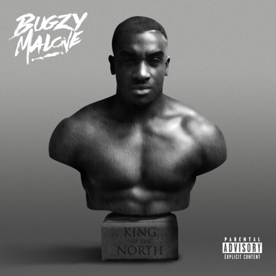 King Of The North - Bugzy Malone.